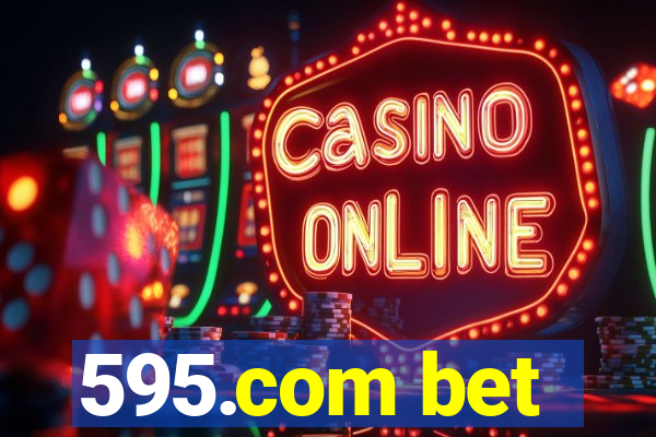 595.com bet